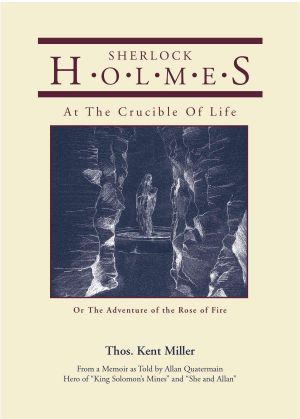 [Holmes Behind the Veil 02] • Sherlock Holmes at the Crucible of Life